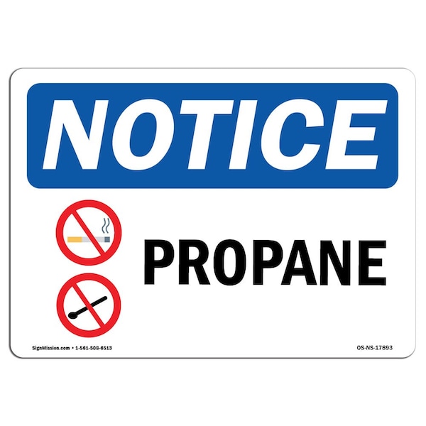 Safety Sign, OSHA Notice, 7" Height, 10" Width, Aluminum, Propane Sign With Symbol, Landscape